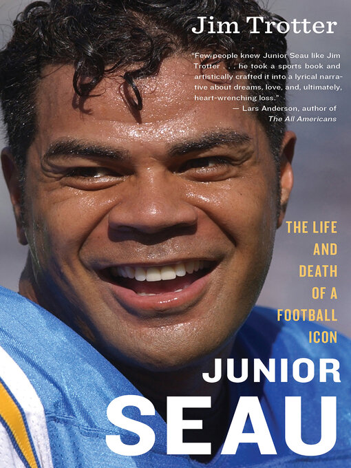 Title details for Junior Seau by Jim Trotter - Available